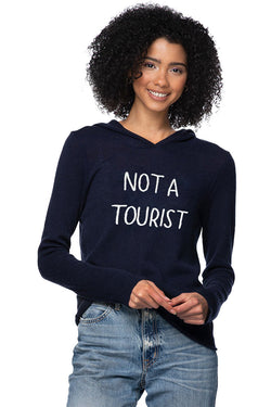 Not A Tourist Hoodie
