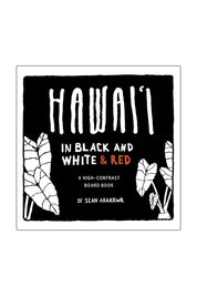 Hawai'i In Black, White and Red