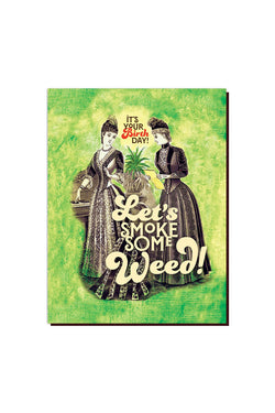 Smoke Some Weed Birthday Greeting Card